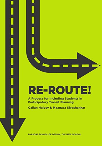 Re-Route! A Process for Including Students in Participatory Transit Planning