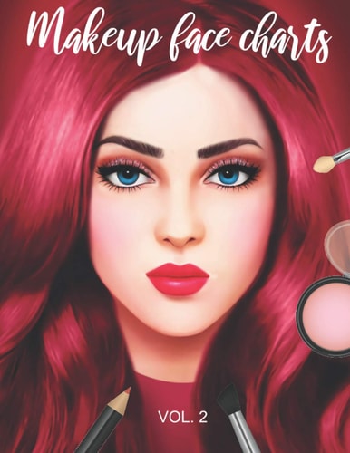 Makeup Face Charts: Grayscale Workbook For Makeup Artists (Greyscale Makeup Face Charts)