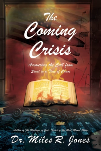 The Coming Crisis: Answering the Call from Sinai in a Time of Chaos
