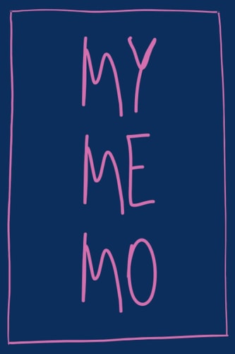 MY MEMO - Original Savvy: Notebook / Journal : 6" x 9", Lined, 110 Pages, Matte Cover.