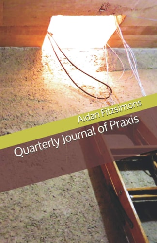 Quarterly Journal of Praxis
