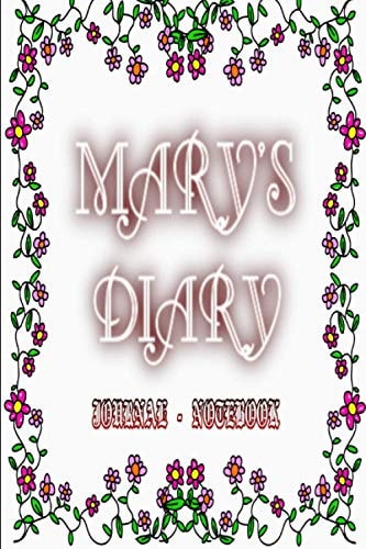 MARY'S DIARY - Standard Daily Diary: Journal - Notebook - Planner