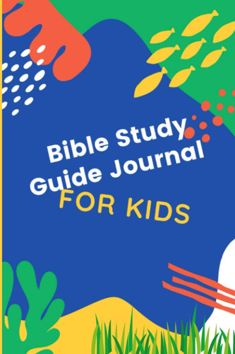 Bible Study Guide for Kids