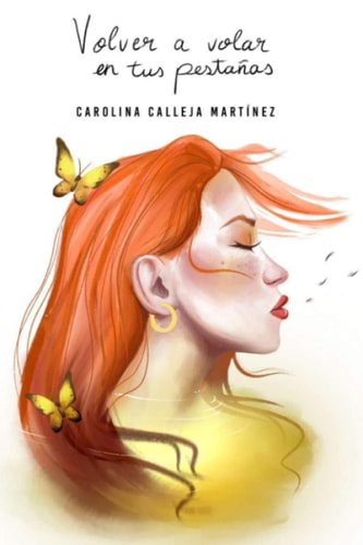 Volver a volar en tus pestañas