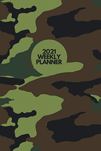 2021 WEEKLY PLANNER: Green Camo Camouflage Cover Pattern Design