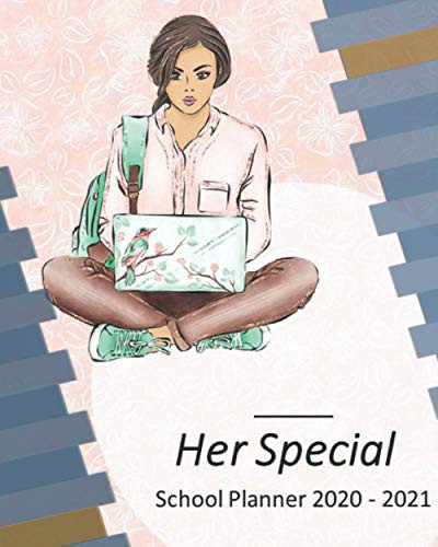 Her Special - School Planner 2020 - 2021 (School Planners)