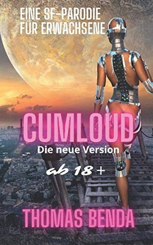 Cumloud: Die neue Version (German Edition)