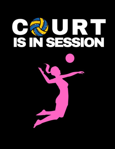 Composition Notebook: "Court Is In Session" College Ruled Lined Pages Book (8.5x11)