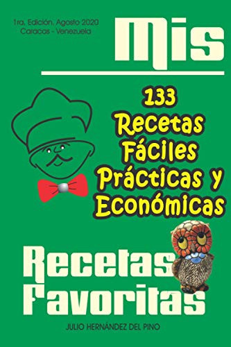 Mis Recetas Favoritas (Spanish Edition)