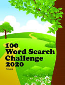 100 Word Search Challenge 2020 Puzzle Books for Senior Large Print 8.5 X 11 100 Pages Fun and Interesting Variety of Topics Volume 5