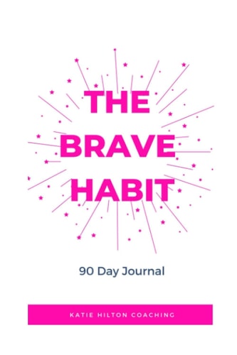 The Brave Habit