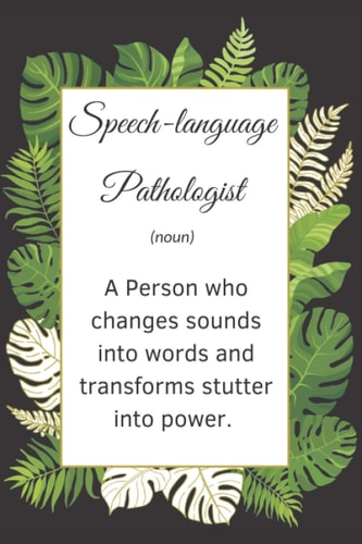Speech-language Pathologist: Blank lined Journal for Speech therapists
