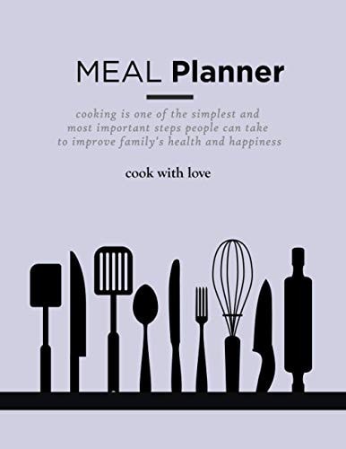 Easy Meal Planner : Your Kitchen Reminder - SIMPLE / CLEAN / CLEAR - ( 8.5 x 11 inch Book Size )