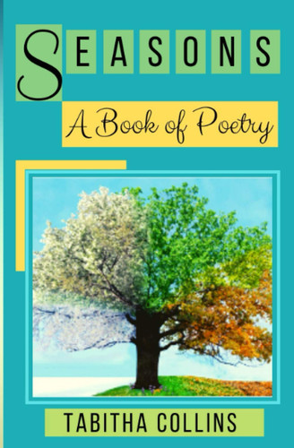 Seasons A Book of Poetry