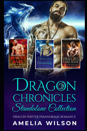 Dragon Chronicles Standalone Collection Dragon Shifter Paranormal Romance