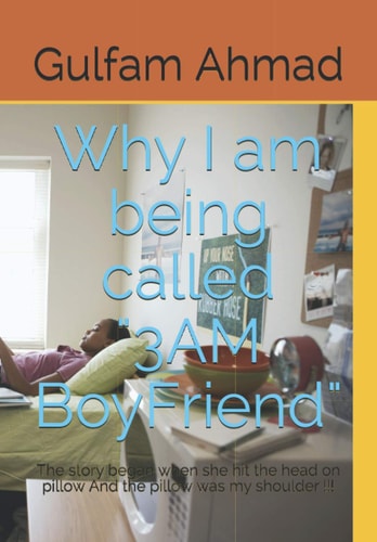 Why I am being called "3AM BoyFriend"