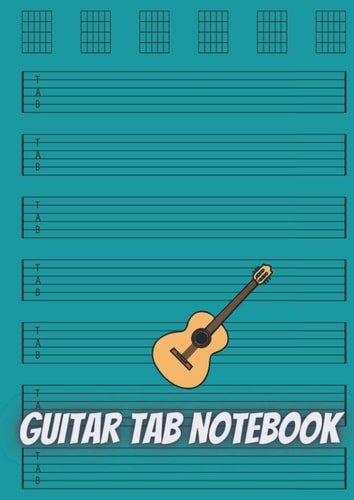 Guitar tab notebook: Music paper sheet for guitarist and musicians|guitar tab blank notebook|guitar tab and staff notebook|guitar tab chords ... tab workbook|guitar tab worksheets