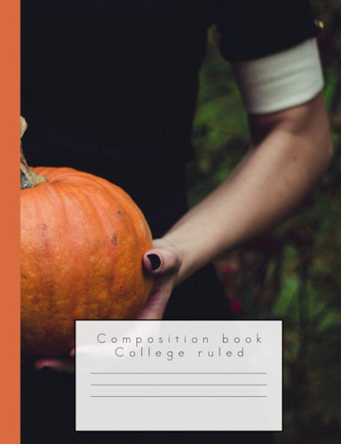 Composition book: College ruled lined paper education composition notebook for the mythical arts lover - school and college students and teachers - The pumpkin conjurer cover art design