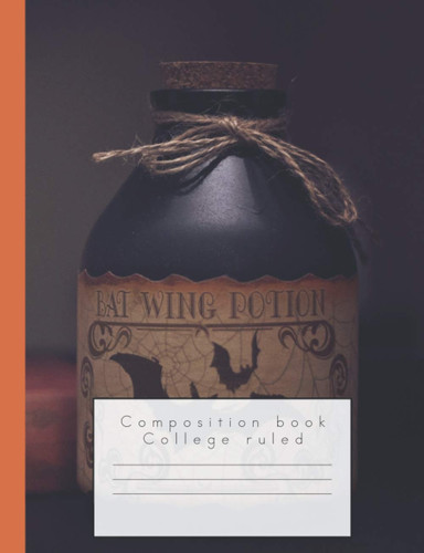 Composition book: College ruled lined paper education composition notebook for the mythical arts lover - school and college students and teachers - The potion conjurer cover art design