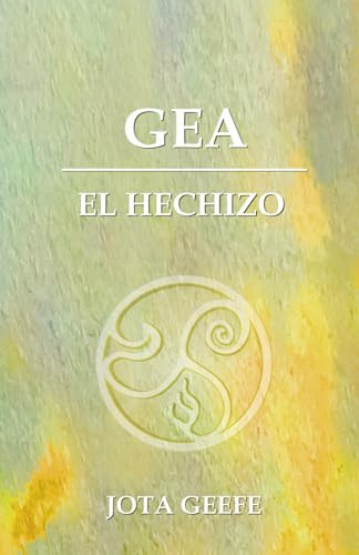 GEA: el Hechizo El Futuro Está en Juego...