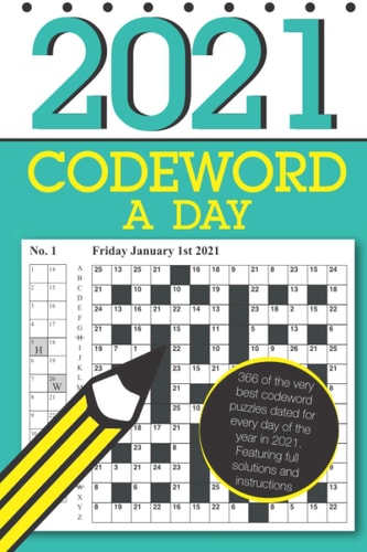 Codeword a Day 2021: 366 Dated Codeword Puzzles