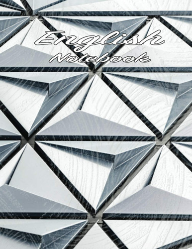 English Notebook: Geometric triangles Subject Organized Note Taking Book For Kids teens boys girls