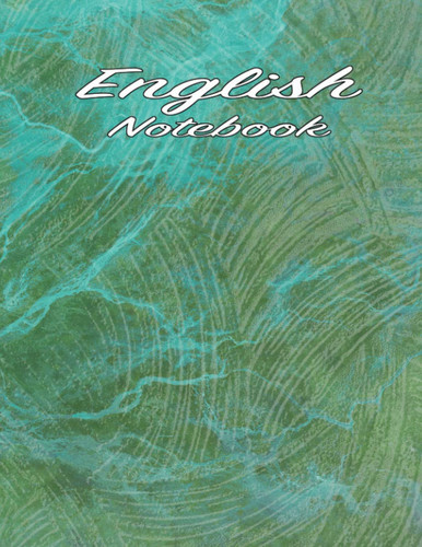 English Notebook: Blue green design Subject Organized Note Taking Book For Kids teens boys girls