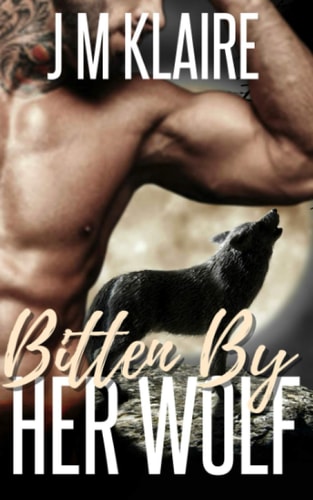 Bitten By Her Wolf: A Paranormal Wolf Shifter Romance