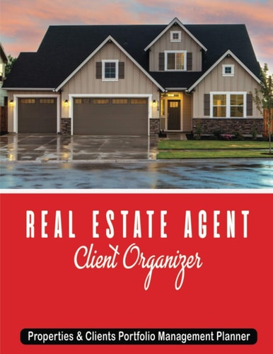 Real Estate Client Organizer: Ultimate Realtor Client Log Book To Track Listings and Customer Details. Real Estate Agent Customer Management Portfolio; Gifts For Men & Women