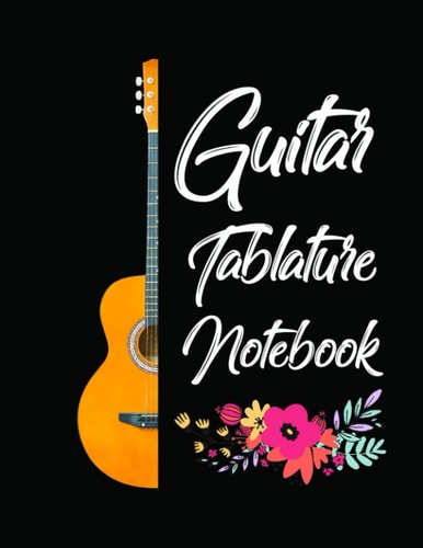 Guitar Tablature Notebook: guitar tab notebook or guitar book 7 Blank Chord Diagrams Seven 6 -Line Staves: 150 Pages 8.5x11