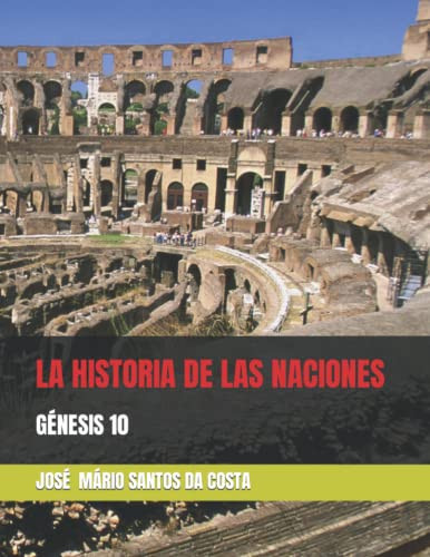 La Historia de Las Naciones Génesis 10