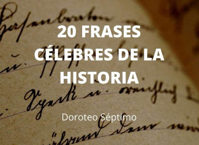 20 frases célebres de la historia (Spanish Edition)