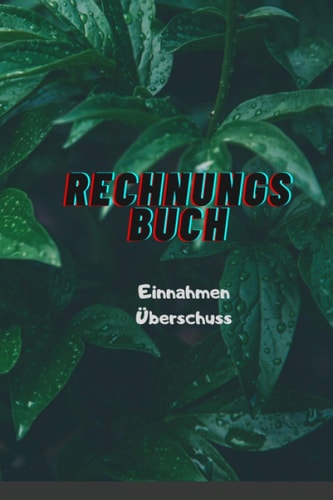 PäRK Einnahmenüberschuss Rechnungsbuch Blätter: Einnahmen und Ausgaben Kinderleicht erfassen (German Edition)