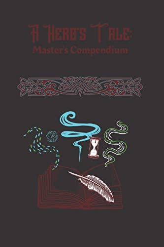 A Hero's Tale Master's Compendium