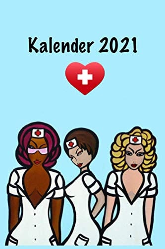 Kalender 2021 Taschenkalender, Terminplaner, Organzier, Wochenplaner, Geschenk Für Krankenschwester, Arzthelferin, Krankenpfleger, Schwesternschülerin, Format A5