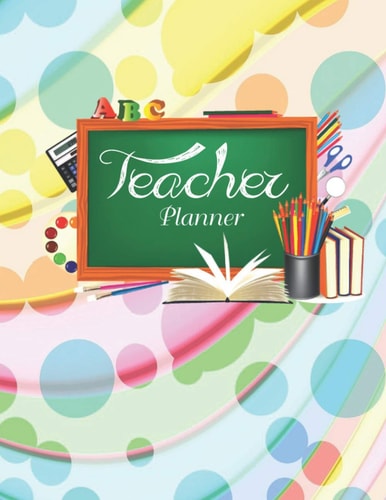 Teacher Planner: Teaching plans for all teachers and lesson plans for individual planning, Organizer for Classroom or Homeschool (8.5x11)