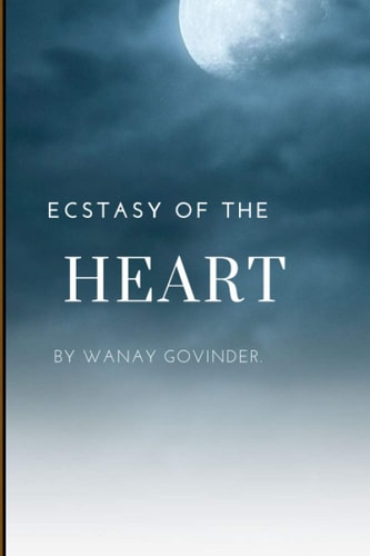 Ecstasy of the Heart