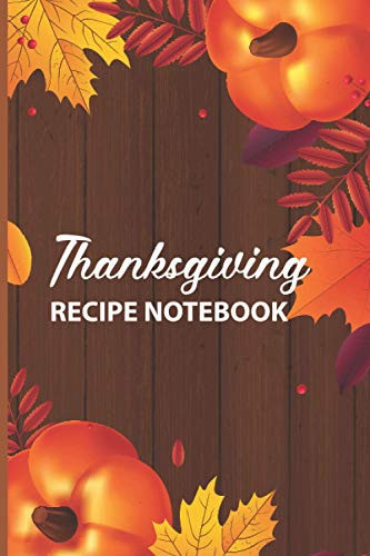Thanksgiving Recipe Notebook
