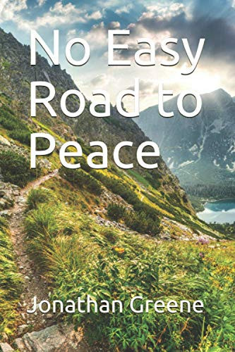 No Easy Road to Peace