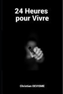 24 Heures Pour Vivre