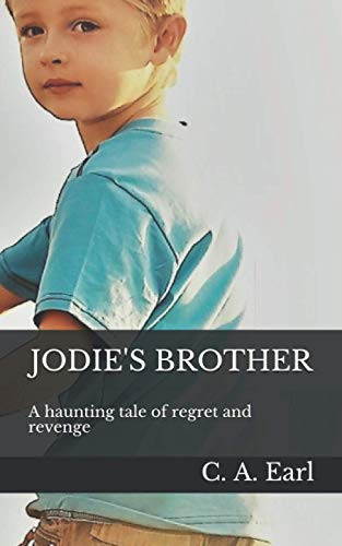 Jodie's Brother A Haunting Tale of Regret and Revenge