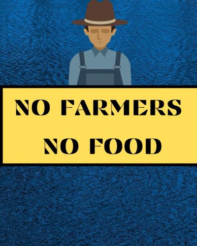 No Farmers No Food: 100 Page Gift, Joke Original Appreciation Gag For Graduation, College, High School