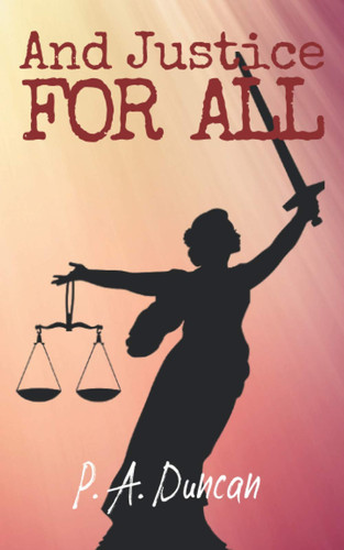 And Justice For All Self-Inflicted Wounds Book 3