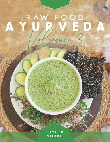 Raw Food Ayurveda