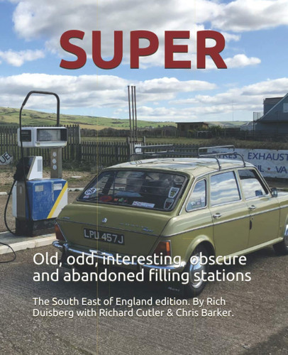 SUPER: Old, odd, interesting, obscure and abandoned filling stations. South East of England edition.