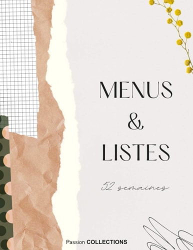 Menus & Listes: Planificateur de repas avec listes de courses 52 semaines double-page hebdomadaire | Grand format couverture souple (French Edition)