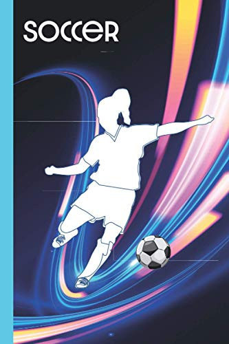 Soccer: cahier de note /100 pages/cadeau pour les passionnées de foot/ journal intime/ carnet de voyage/ bullet journal (French Edition)