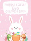 Happy Easter Egg Coloring Book 60 Images of Patterned Easter Eggs to Color. Suitable for Seniors, Beginners, Adults and Kids for 2021 Easter Egg Day