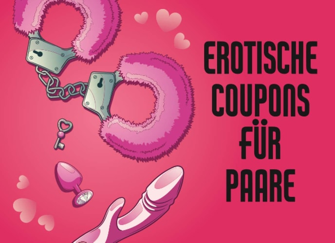 Erotische Coupons für Paare: 50 Sex Coupons für Männer und Frauen als Geschenk zum Valentinstag oder Jahrestag (German Edition)