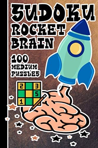 SUDOKU ROCKET BRAIN 100 MEDIUM PUZZLES: SUDOKU COVER FINISH DIN A5, SIZE 152,4 x 228,6 mm (6 x 9) INCH 125 BOOK PAGES PERFECT GIFT IDEA, VALENTINE ... HEFT SUDOKO GEHIRN TRAINING SUDOKU MEDIUM